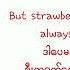 Strawberries And Cigarettes Troye Sivan Myanmar Subtitle Mmsub Troyesivan