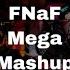 A Special Mashup FNaF Mega Mashup 50 SONGS