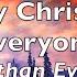 Merry Christmas Everyone Nathan Evans Lyrics