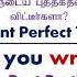 Present Perfect Tense I Simple Past Tense I Sen Talks L Spoken English Grammar In Tamil