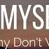 Why Don T We Be Myself Lyrics