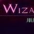 THE WIZARD Julien Journet