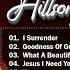 Echoes Of Grace Let God S Love Fill Your Heart Hillsong Worship Song I Surrender