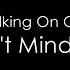 Walking On Cars Don T Mind Me Lyric Video