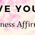 You Are Affirmations Self Forgiveness Forgive Yourself While You Sleep