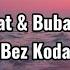 Jala Brat Buba Corelli Bez Koda Lyrics Tekst