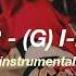 G I DLE LIAR Instrumental