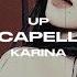 KARINA UP Acapella