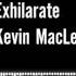 Exhilarate Kevin MacLeod