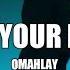 Omahlay Free My Mind Lyrics New Release