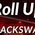 BLACKSWAN ROLL UP LYRICS