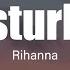 Rihanna Disturbia Lyrics Amazing Songs