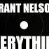 Grant Nelson Everything Original Mix