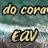 CD O Desejo Do Coração De Deus EAV