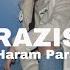 Haram Para MRAZISH Freestyle