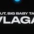 Arut Big Baby Tape VLAGA Minus