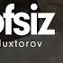 Shoxruz Muxtorov Insofsiz Audio 2022