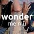 WONDER Official Lyric Visualizer Me N ü