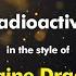 Imagine Dragons Radioactive Karaoke Version From Zoom Karaoke