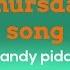 Thursday Song By Andy Pidcock