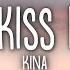 Kina Can We Kiss Forever Lyrics Ft Adriana Proenza 1 Hour Version