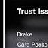 Drake Trust Issues 432hz