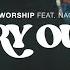 Cry Out Feat Naomi Raine TRIBL ReFRESH Worship