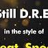 Dr Dre Feat Snoop Dogg Still D R E Karaoke Version From Zoom Karaoke