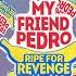 Noisecream Cobalt My Friend Pedro Ripe For Revenge OST