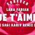 Lara Fabian Je T Aime Sagi Kariv Remix