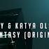 Kamensky Katya Olszewska Your Fantasy Original Mix