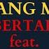 ORANG MISKIN DILARANG MABOK LIBERTARIA Feat SIRIN FARID STEVY Karaoke Version