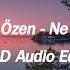 Gökhan Özen Ne Farkeder 8D Audio Edit Kulaklıkla Dinleyiniz