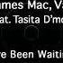 James Mac Vall Feat Tasita D Mour I Ve Been Waiting Original Mix