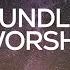 Boundless Worship