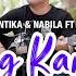 Fira Cantika Nabila Ft Bajol Ndanu Goyang Karawang Official Reggae Version