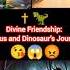 The Miracle Of Jesus And Dinosaur S Unlikely Friendship Part 2 Jesus Trending Dinosaur Shorts