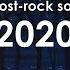 Best Post Rock Songs Of 2020