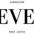 Jungkook Ft Latto Seven Audio