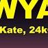 Leah Kate WYA Lyrics Ft 24kGoldn