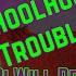 Schoolhouse Trouble Remix