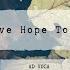 Give Hope To Me Martik C Edit