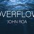 Overflow JROA Official Lyric Video Free Love Album