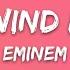 Eminem Cold Wind Blows Lyrics