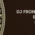 DJ Fronter Ismael Dewler Eric Montero Elephant Tail Original Mix