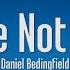 Daniel Bedingfield If You Re Not The One Lyrics