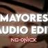 Mayores Becky G Bad Bunny Audio Edit