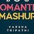 70s Romantic Mashup Varsha Tripathi Abhay Jodhpurkar