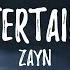 ZAYN Entertainer Lyrics