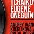 Eugene Onegin Op 24 Act I Scene 1 Slykhali L Vy Za Roshchey Glas Nochnoy Duo Oni Poyut